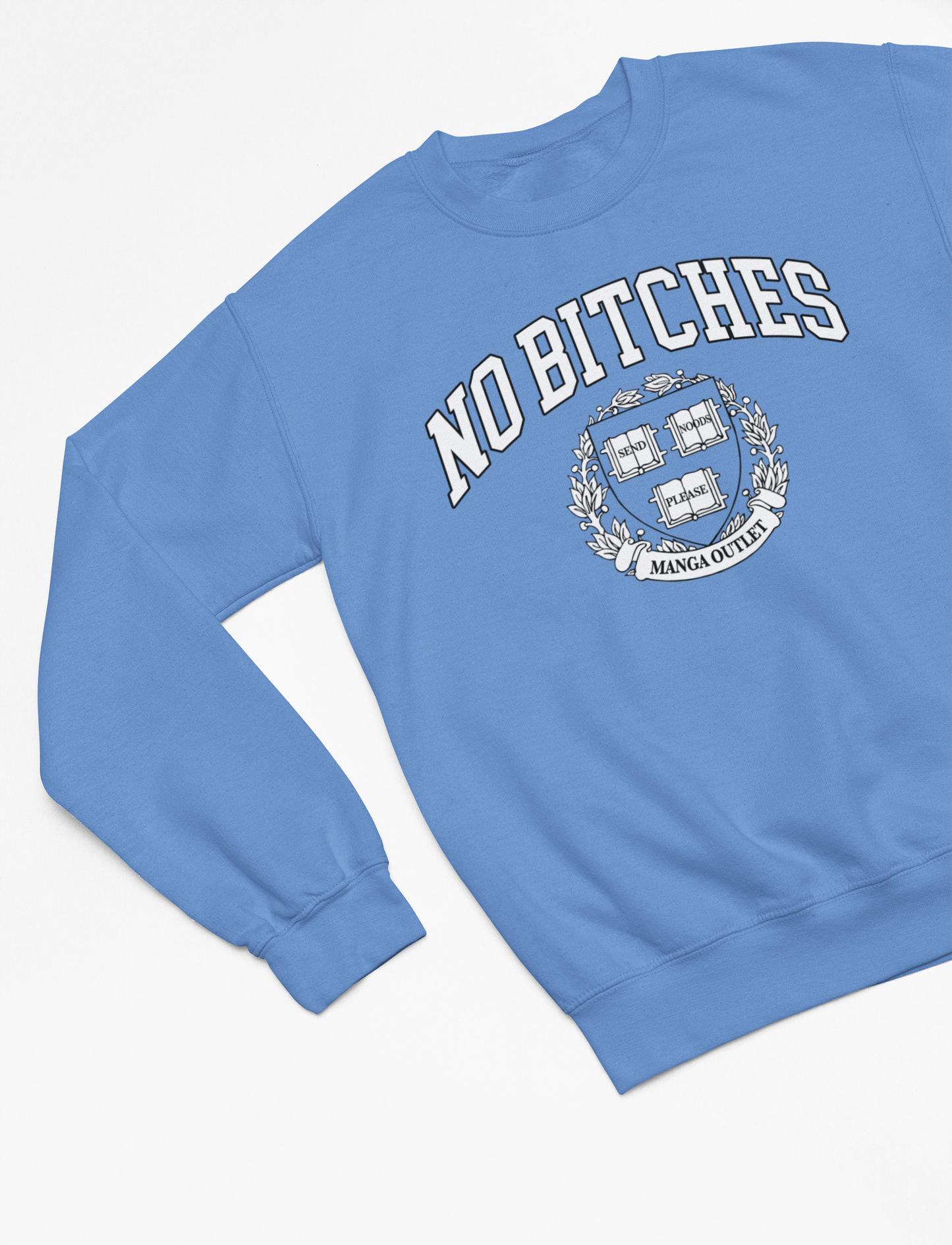 NO BITCHES Crewneck